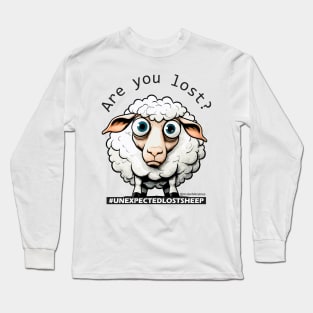 Are You Lost? Long Sleeve T-Shirt